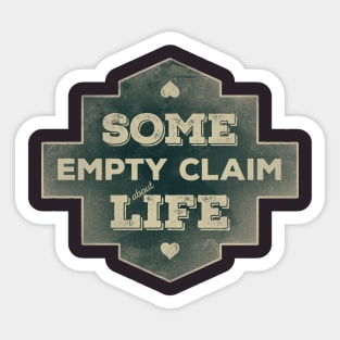 Some Empty Claim Sticker